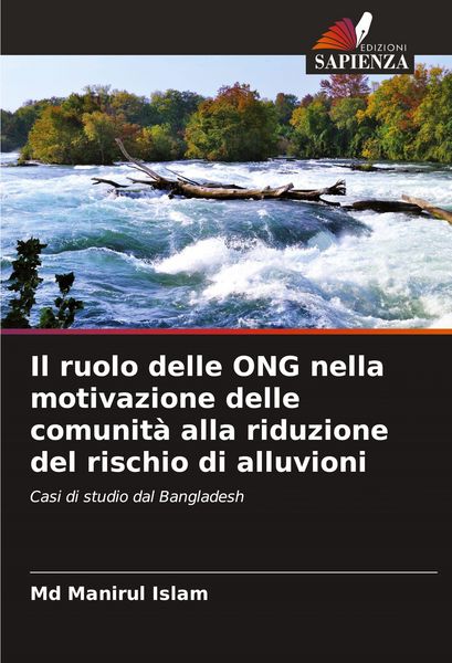 Produktbild: Il ruolo delle ONG nella motivazione delle comunit&agrave; alla riduzione del rischio di alluvioni