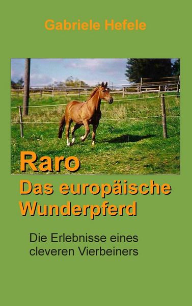 Produktbild: Raro, das europ&auml;ische Wunderpferd