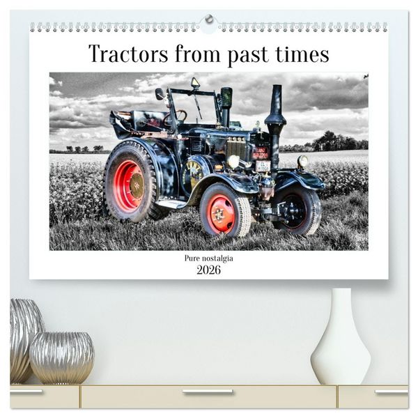 Produktbild: Tractors from past times (High Quality Premium Wall Calendar 2026 DIN A2 landscape),CALVENDO 12 Month Wall Calendar