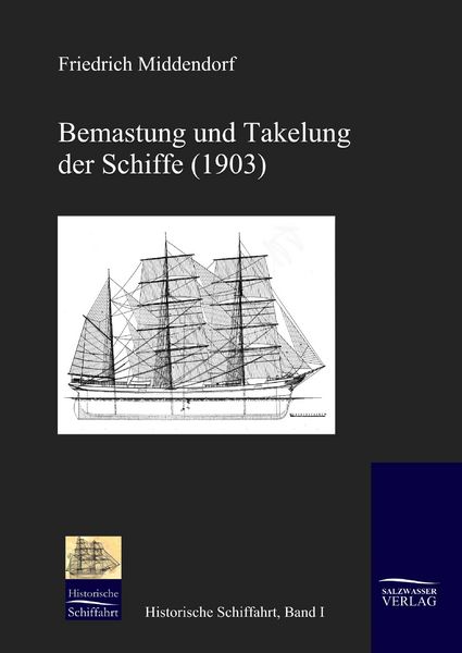 Produktbild: Bemastung und Takelung der Schiffe (1903)