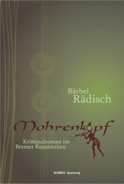 Produktbild: Mohrenkopf. Kriminalroman im Bremer Kunstmilieu