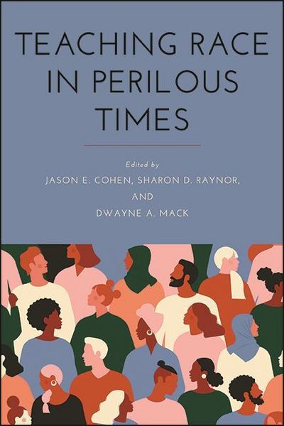 Produktbild: Teaching Race in Perilous Times