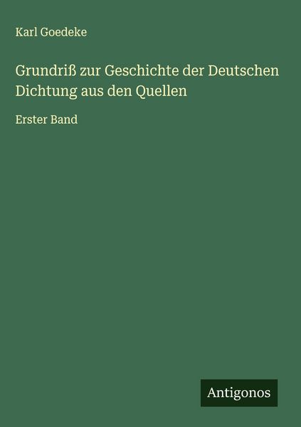 Produktbild: Grundri&szlig; zur Geschichte der Deutschen Dichtung aus den Quellen
