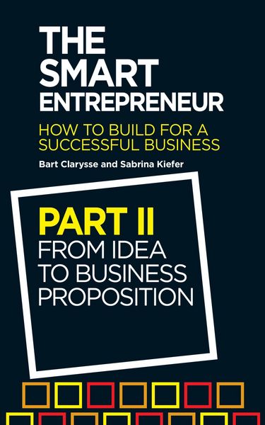 Produktbild: The Smart Entrepreneur (Part II: From idea to business proposition)