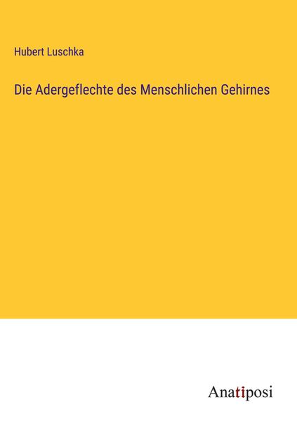 Produktbild: Die Adergeflechte des Menschlichen Gehirnes