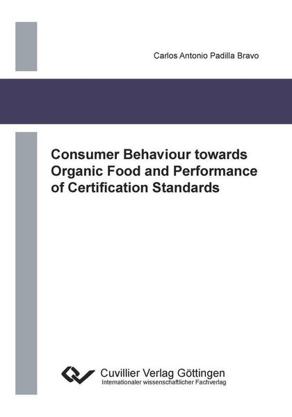 Produktbild: Consumer Behaviour towards Organic Food and Performance of Certification Standards