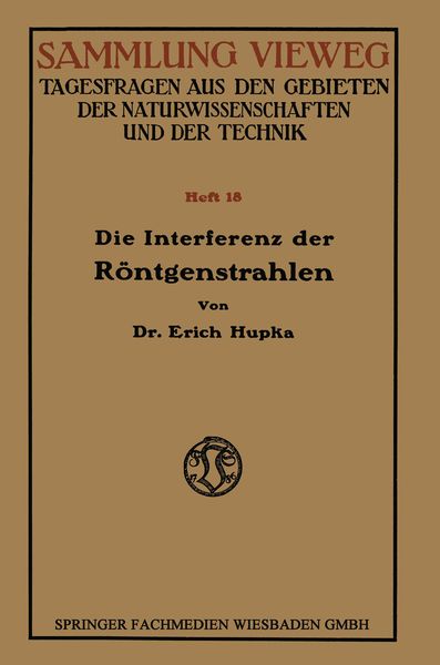 Produktbild: Die Interferenz der R&ouml;ntgenstrahlen