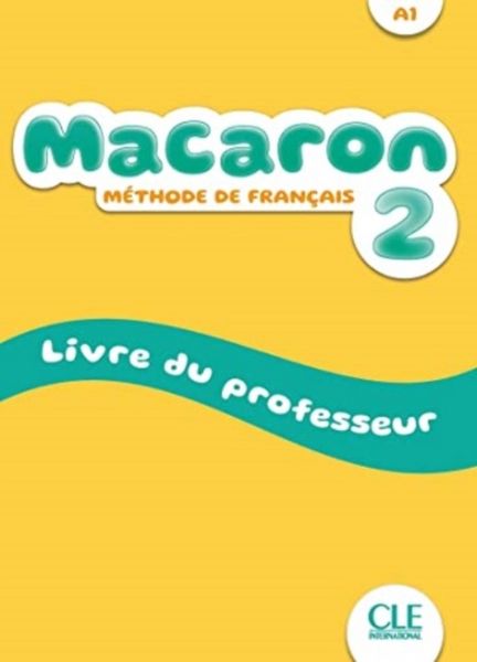 Produktbild: Cabrera, A: Macaron 2: Niveau A1 - Livre du professeur