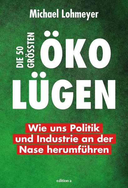 Produktbild: Die 50 gr&ouml;&szlig;ten &Ouml;ko-L&uuml;gen