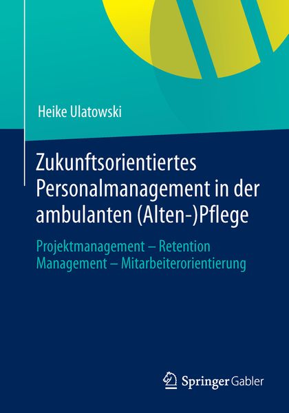 Produktbild: Zukunftsorientiertes Personalmanagement in der ambulanten (Alten-)Pflege