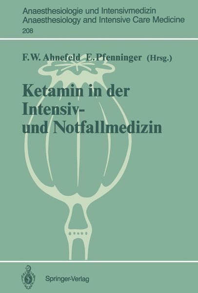 Ketamin in der Intensiv- und Notfallmedizin, Taschenbuch von , Springer Berlin, 9783540503736