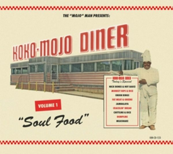 Koko Mojo Diner Vol.1 - Soul Food