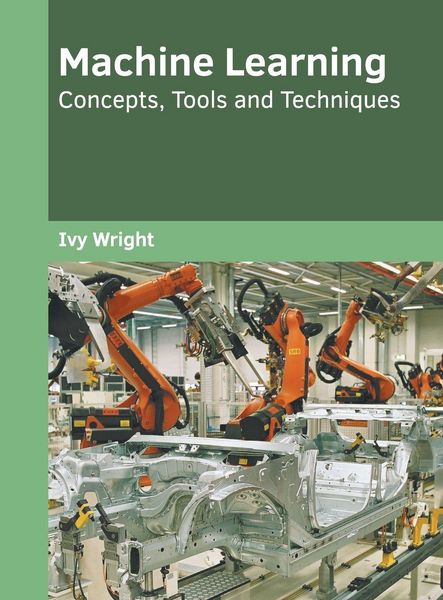 Produktbild: Machine Learning: Concepts, Tools and Techniques