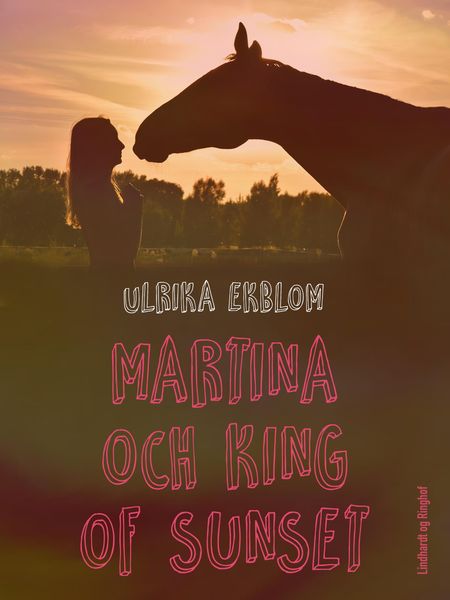 Produktbild: Martina och King of Sunset