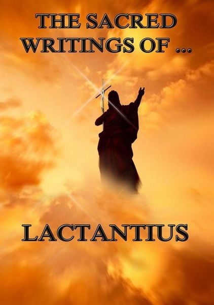Produktbild: The Sacred Writings of Lactantius