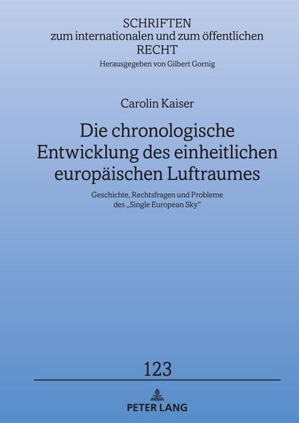 Produktbild: Die chronologische Entwicklung des einheitlichen europ&auml;ischen Luftraumes