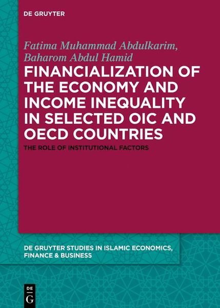 Produktbild: Financialization of the economy and income inequality in selected OIC and OECD countries