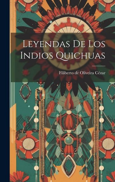 Produktbild: Leyendas De Los Indios Quichuas