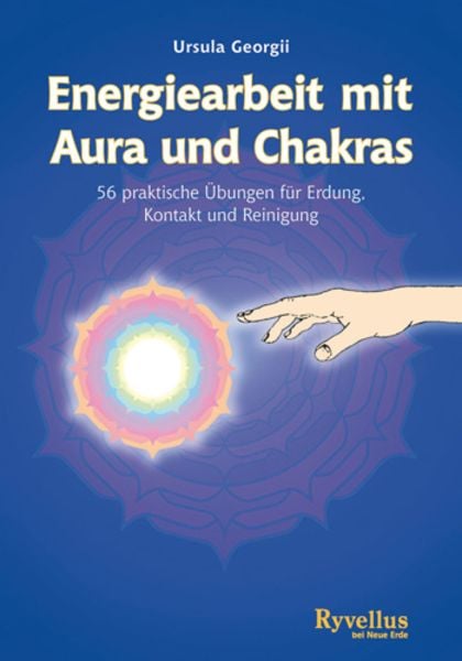 Energiearbeit mit Aura und Chakra, Taschenbuch von Ursula Georgii, Neue Erde, 9783890604602
