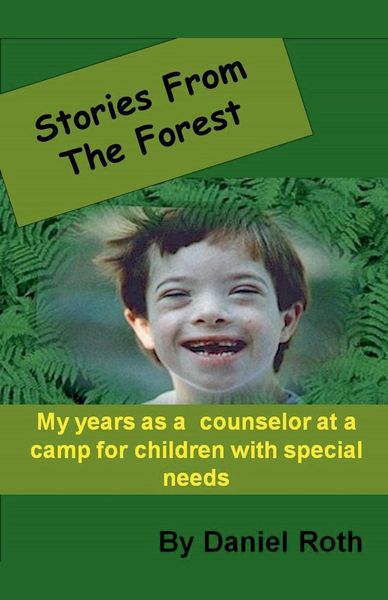 Produktbild: Stories from the Forest -- Stories by a Counselor at a Camp for Children with Special Needs