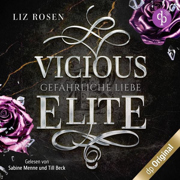 Vicious Elite - Gefährliche Liebe - Liz Rosen, Audio, 9783987788000