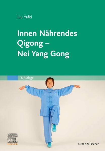 Produktbild: Innen N&auml;hrendes Qigong - Nei Yang Gong