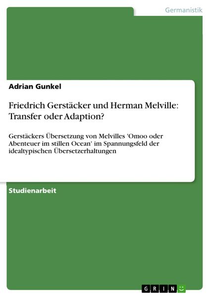 Produktbild: Friedrich Gerst&auml;cker und Herman Melville: Transfer oder Adaption?