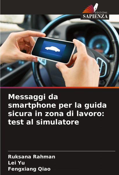 Produktbild: Messaggi da smartphone per la guida sicura in zona di lavoro: test al simulatore