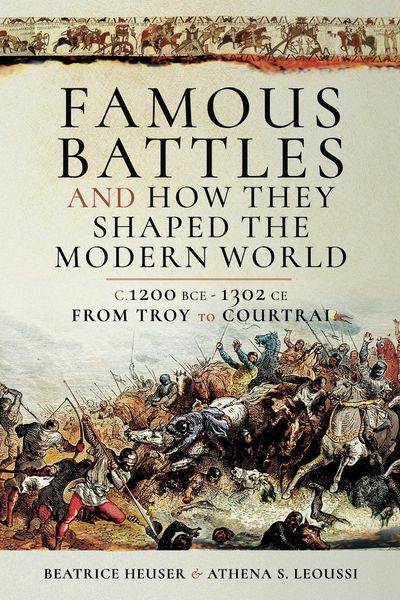 Produktbild: Famous Battles and How They Shaped the Modern World