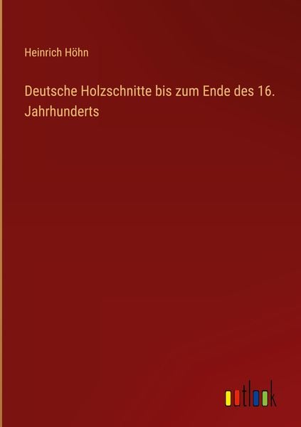 Produktbild: Deutsche Holzschnitte bis zum Ende des 16. Jahrhunderts