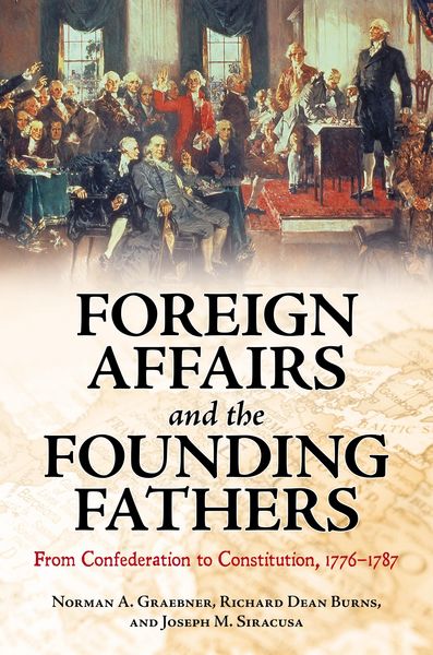 Produktbild: Foreign Affairs and the Founding Fathers