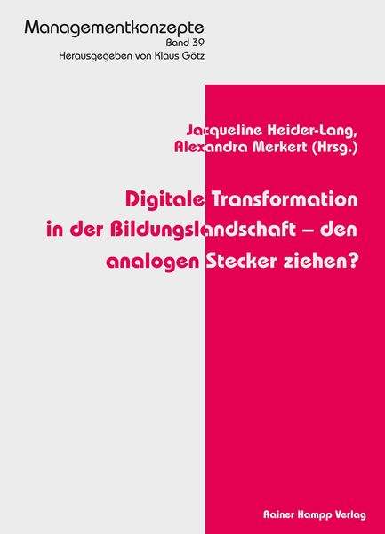 Produktbild: Digitale Transformation in der Bildungslandschaft - den analogen Stecker ziehen?