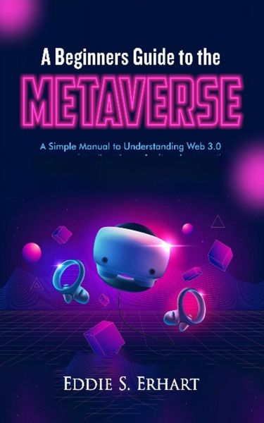 Produktbild: A Beginners Guide to the Metaverse