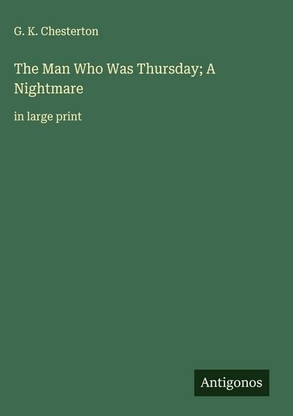 Produktbild: The Man Who Was Thursday; A Nightmare
