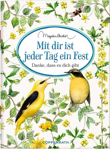 Produktbild: Sch&ouml;ne Gr&uuml;&szlig;e: Mit dir ist jeder Tag ein Fest (M. Bastin)