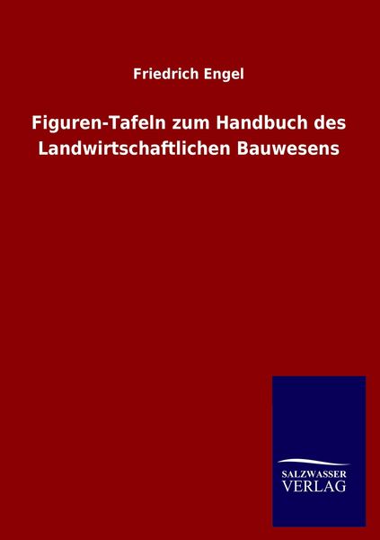 Produktbild: Figuren-Tafeln zum Handbuch des Landwirtschaftlichen Bauwesens
