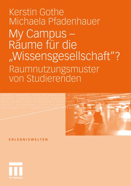 My Campus - Räume für die ‚Wissensgesellschaft'?