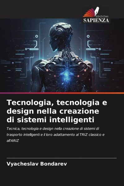Produktbild: Tecnologia, tecnologia e design nella creazione di sistemi intelligenti