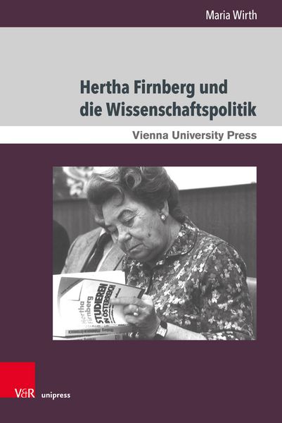 Produktbild: Hertha Firnberg und die Wissenschaftspolitik
