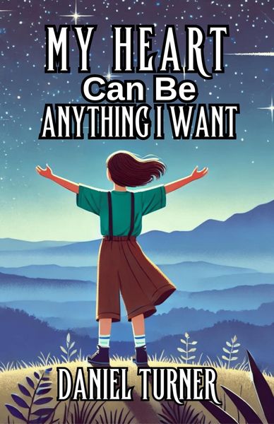 Produktbild: My Heart Can Be Anything I Want