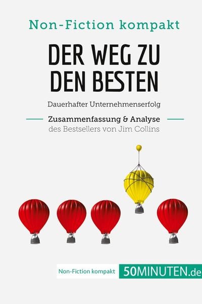 Produktbild: Der Weg zu den Besten. Zusammenfassung & Analyse des Bestsellers von Jim Collins