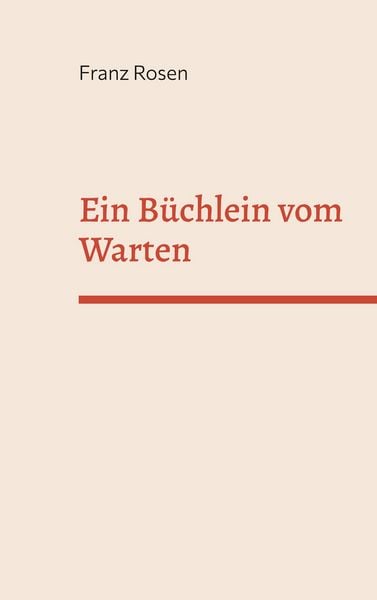 Produktbild: Ein B&uuml;chlein vom Warten