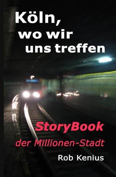 Produktbild: Köln, wo wir uns treffen
