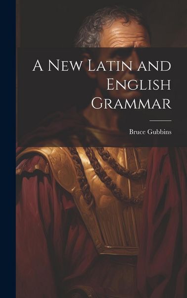 Produktbild: A New Latin and English Grammar