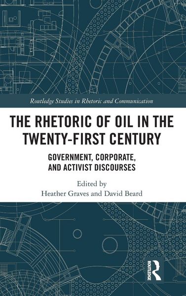 Produktbild: The Rhetoric of Oil in the Twenty-First Century