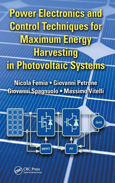 Produktbild: Power Electronics and Control Techniques for Maximum Energy Harvesting in Photovoltaic Systems