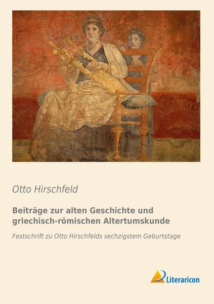 Produktbild: Beitr&auml;ge zur alten Geschichte und griechisch-r&ouml;mischen Altertumskunde