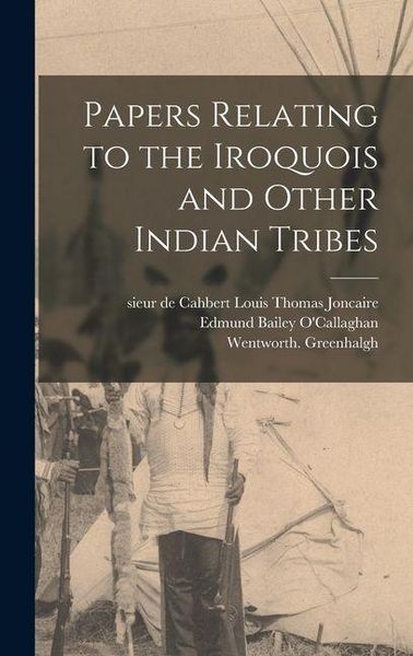 Produktbild: Papers Relating to the Iroquois and Other Indian Tribes