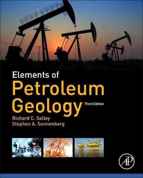 Produktbild: Selley, R: Elements of Petroleum Geology