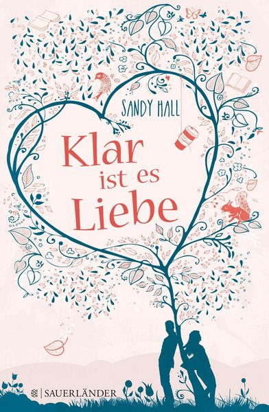 Klar ist es Liebe, Paperback von Sandy Hall, Fischer Sauerländer